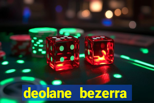 deolane bezerra plataforma de jogos